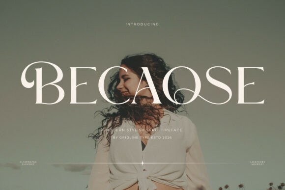 Becaose: The Serif Font for Modern Visual Storytelling