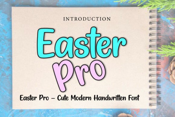 Easter Pro: A Handwritten Font for Joyful Design