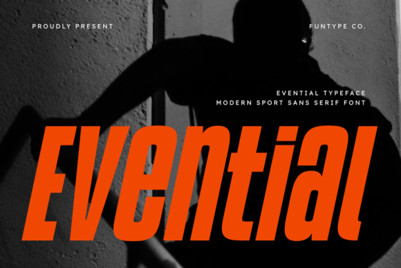 Evential: The Dynamic Sans Serif for Modern Impact