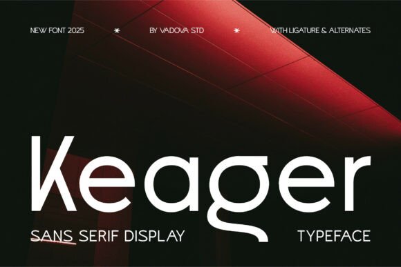 Keager: The Modern Sans-Serif Commanding Attention