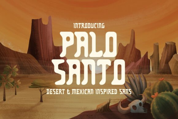 Palo Santo: The Desert-Inspired Sans Serif with Soul
